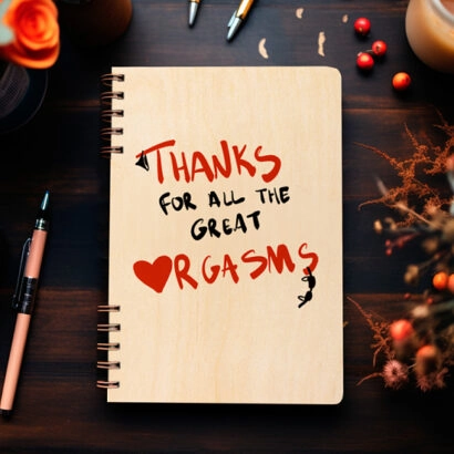 Ξύλινο Ημερολόγιο Ατζέντα Thanks For all the great Or*asms