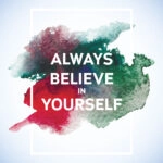 Πίνακας QUOTE BELIEVE IN YOU