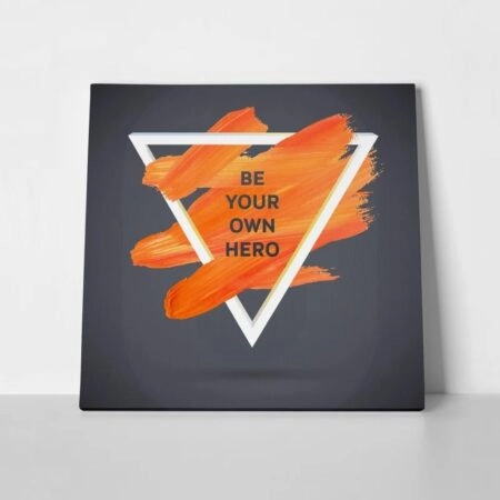 Πίνακας QUOTE BE YOUR OWN HERO - Typography και Χαρτες