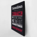 Πινακας σε καμβά SOMETIMES