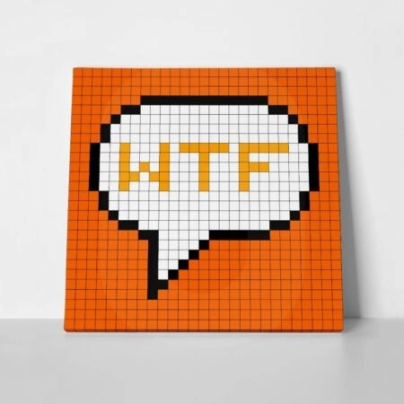 Πίνακας σε καμβά WTF - Typography και Χαρτες
