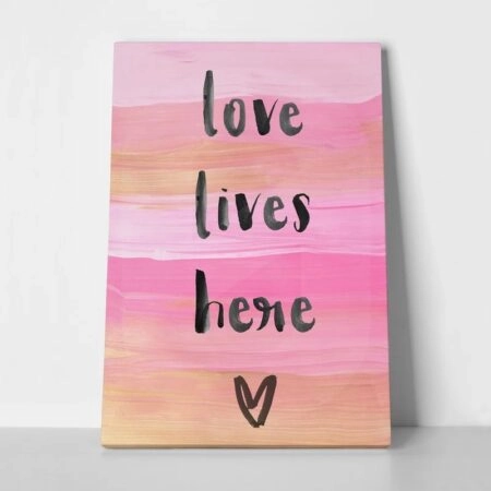 Πινακας σε καμβά LOVE LIVES HERE - Αγαπη - Ερωτας Sticky 1