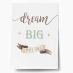 Πόστερ DREAM BIG LITTLE ONE