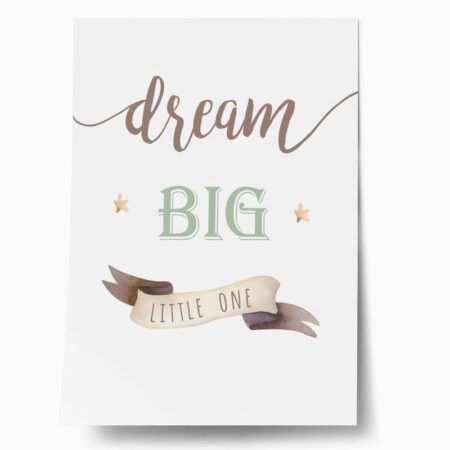 Πόστερ DREAM BIG LITTLE ONE - Παιδικά Sticky 1