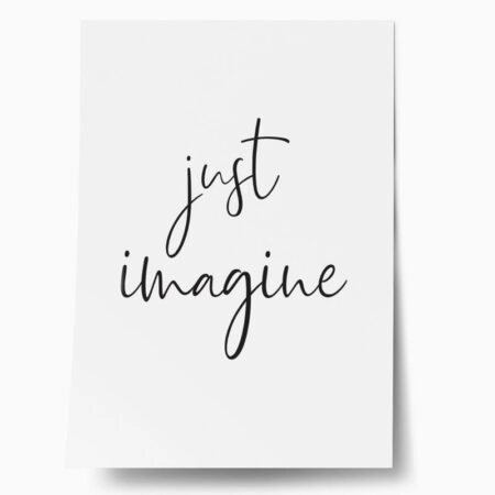 Πόστερ JUST IMAGINE - Φρασεις - Κείμενο Sticky 1