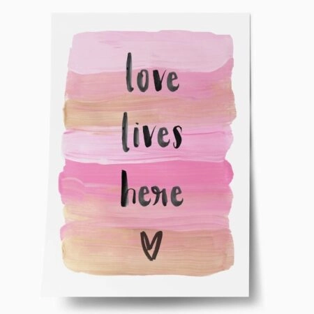 Πόστερ LOVE LIVES HERE - Φρασεις - Κείμενο Sticky 1