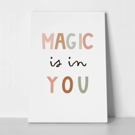 Πινακας σε καμβά MAGIC IS IN YOU - Παιδικοι και set Sticky 1