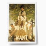 Πόστερ ALTERED ART I DO WHAT I WANT