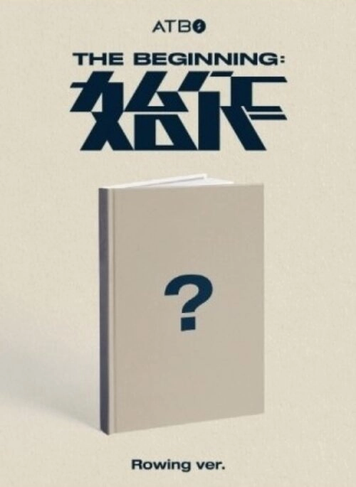 ATBO 2nd Mini Album – The Beginning : 始作 | Rowing version