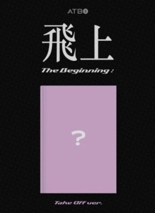 ATBO 3rd Mini Album – The Beginning : 飛上 | Take Off version