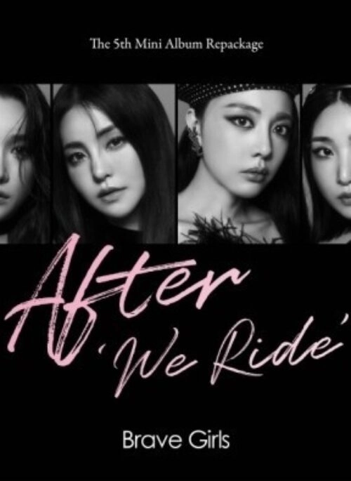 Brave girls 5th Mini Album Repackage – After ‘We Ride’