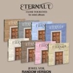 CLOSE YOUR EYES 1st Mini Album - ETERNALT | Jewel, Random
