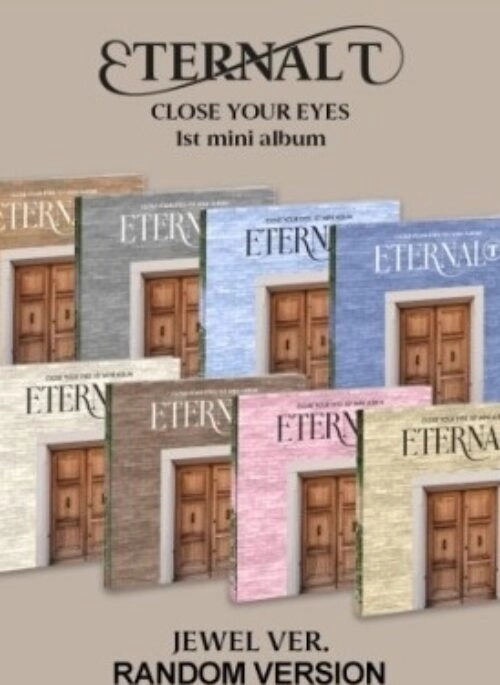 CLOSE YOUR EYES 1st Mini Album – ETERNALT | Jewel, Random version