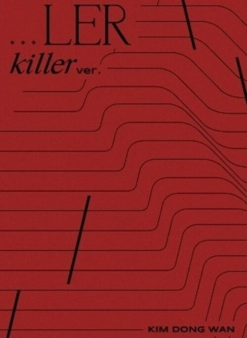 Kim Dong Wan Mini Album – …LER | Killer version