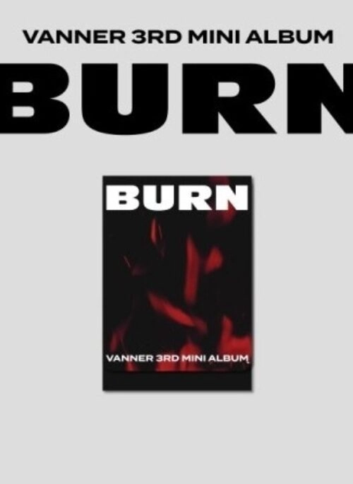 VANNER 3rd Mini Album - BURN | PLVE version