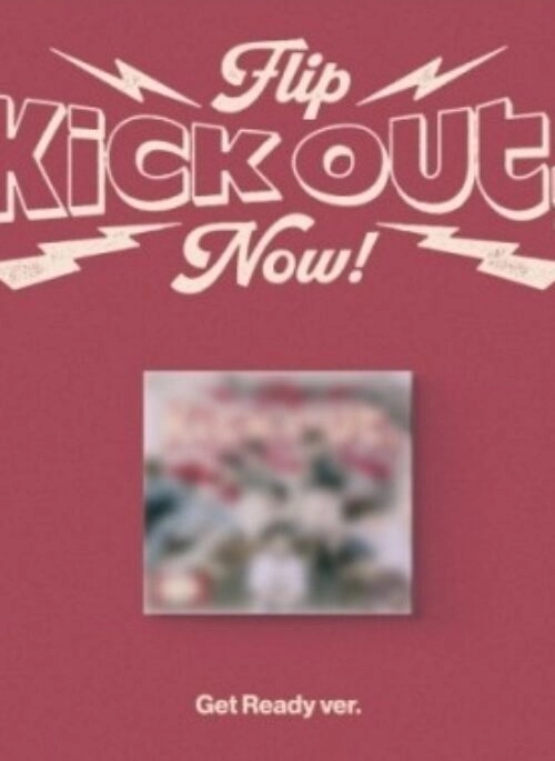 KickFlip 2nd Mini Album – KICK OUT, FLIP NOW! | Digipack, Get Ready version