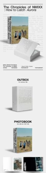 【新品未開封】The Chronicles of NMIXX PHOTOBOOK NMIXX The Chronicles of NMIXX: How to Catch Aurora