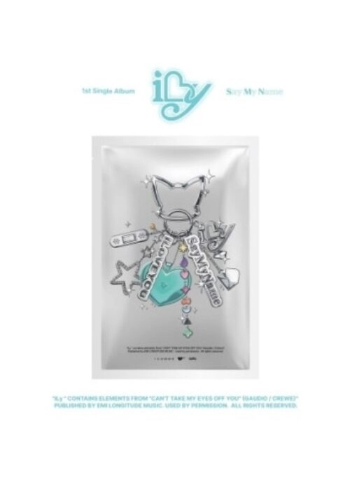 SAY MY NAME 1st Single Album – iLy | Keyring version